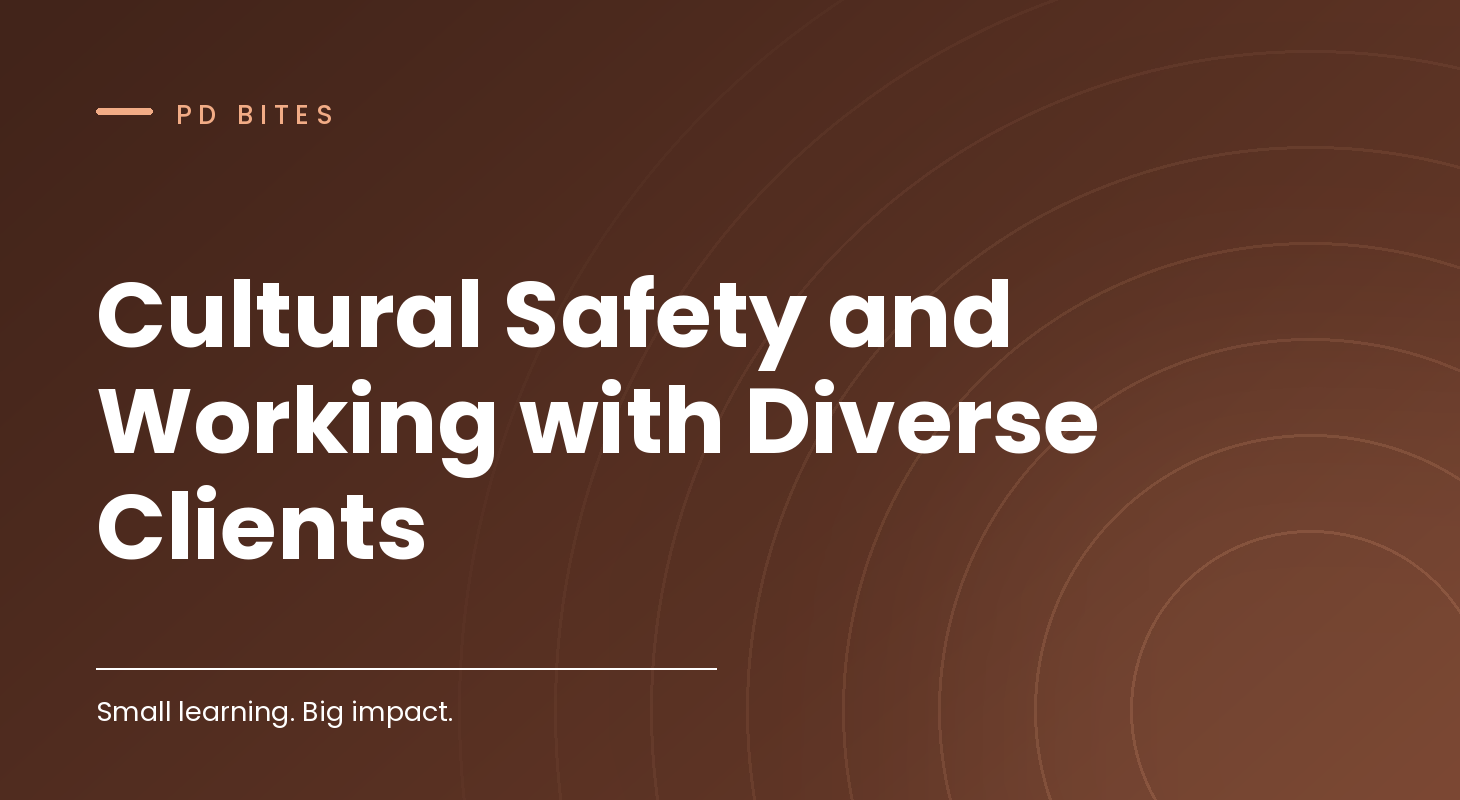 Cultural Safety and Working with Diverse Clients