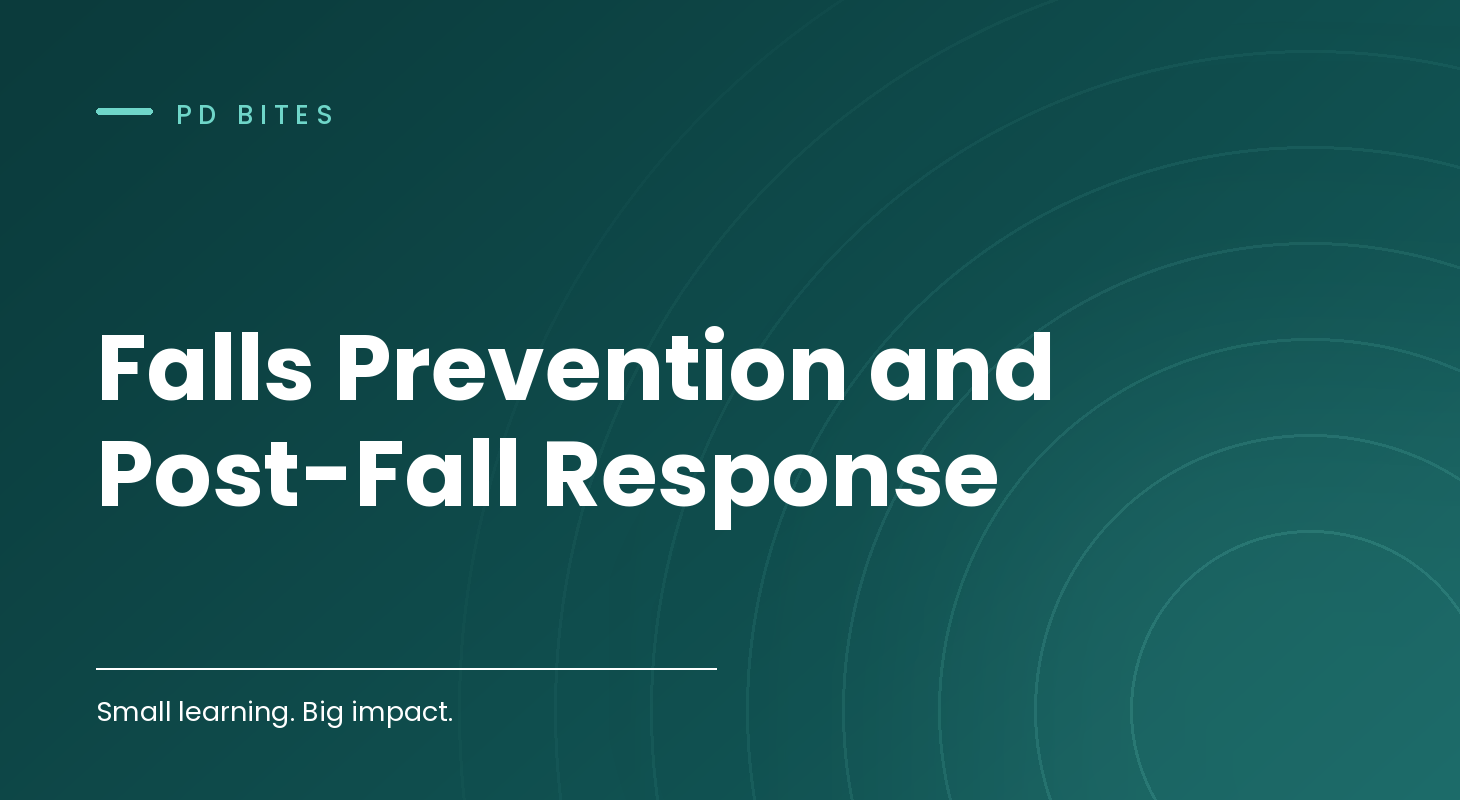 Falls Prevention and Post-Fall Response